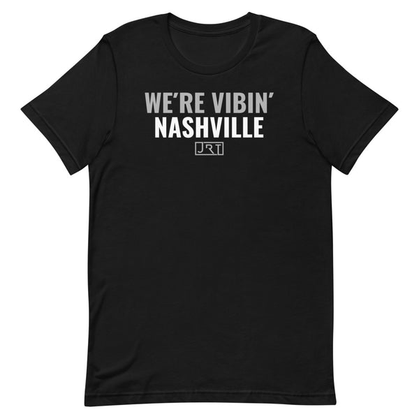 We're Vibin' Nashville Tee